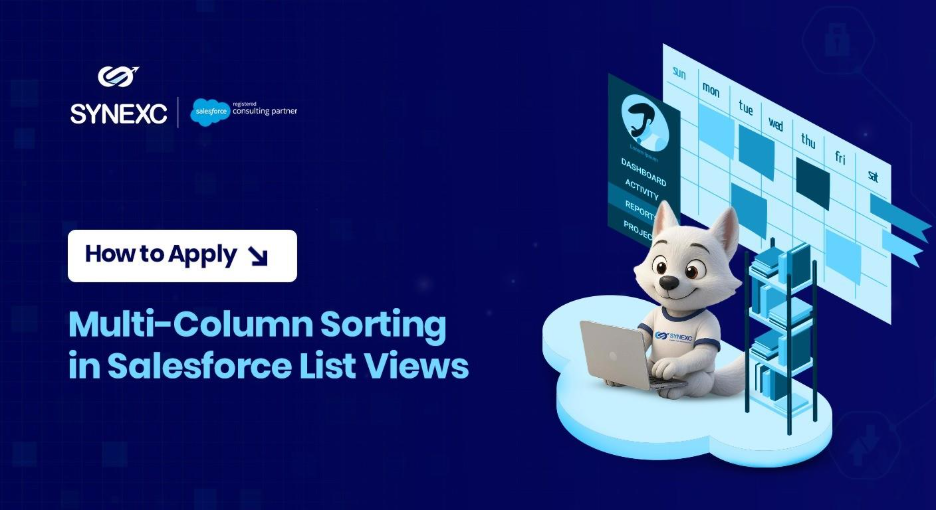 Apply Multi-Column Sorting in Salesforce